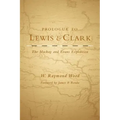 Prologue to Lewis and Clark, Volume 79: The MacKay and Evans Expedition