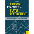 Essential Practices for Player Development