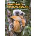 Handbook of Mammals of Madagascar
