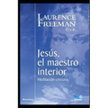 Jesús, el Maestro interior: las cosas divinas
