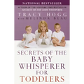 Secrets of the Baby Whisperer for Toddlers