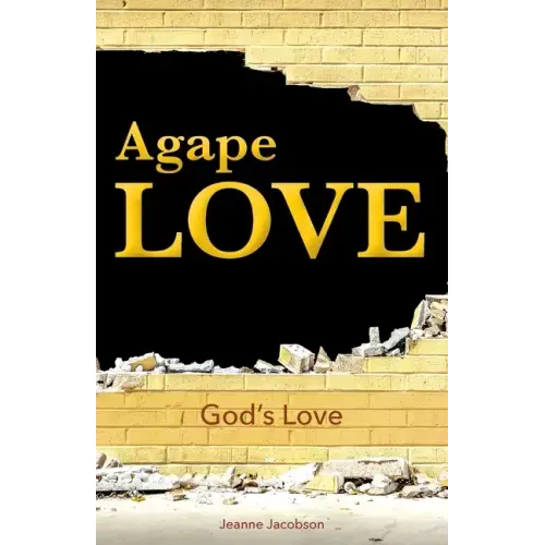 Agape Love: God's Love