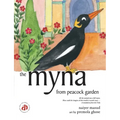 The Myna from Peacock Garden