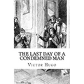 The Last Day of a Condemned Man