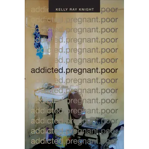 Addicted.Pregnant.Poor