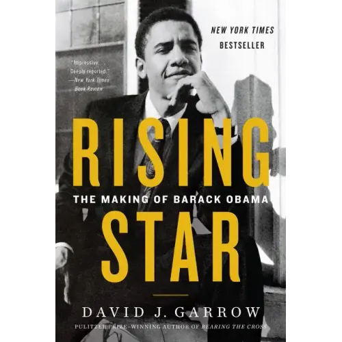 Rising Star: The Making of Barack Obama