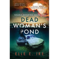 Dead Woman's Pond