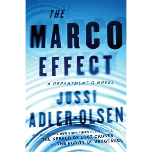 The Marco Effect: A Department Q Novel