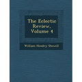 The Eclectic Review, Volume 4