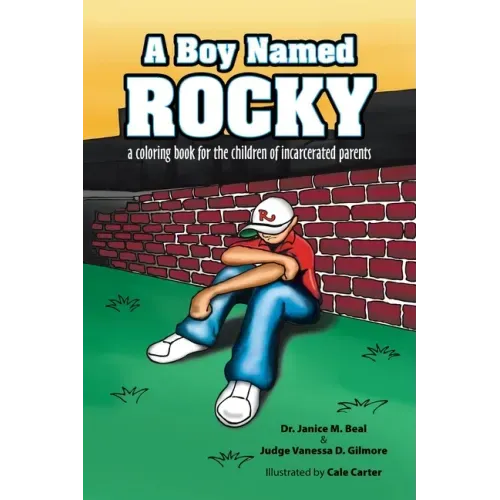 A Boy Named Rocky: A Coloring Book for the Children of Incarcerated Parents