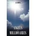 Angels or Millionaires