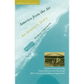 America from the Air: An Aviator's Story