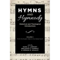 Hymns and Hymnody: Historical and Theological Introductions, Volume 3: From the English West to the Global South