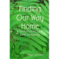 Finding Our Way Home
