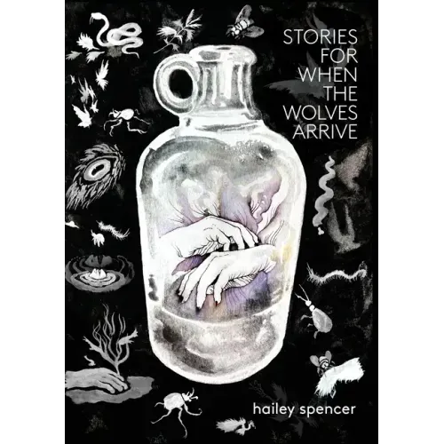 Stories for When the Wolves Arrive