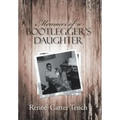 Memoirs of a Bootlegger's Daughter