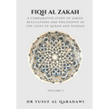 Fiqh Al Zakah - Volume 1: A Comparative Study of Zakah, Regulations and Philosophy in The light of Quran And Sunnah