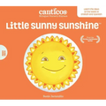 Canticos Little Sunny Sunshine / Sol Solecito: Bilingual Nursery Rhymes