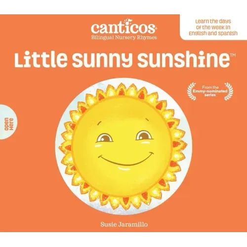 Canticos Little Sunny Sunshine / Sol Solecito: Bilingual Nursery Rhymes