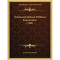 Nutritional Methods Of Blood Regeneration (1960)