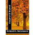 Essays Of Travel: (Robert Louis Stevenson Classics Collection)