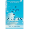The Love of Angels (Spiritual Encounters)