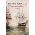 The Naval War of 1812: A Documentary History, Volume III, 1813-1814
