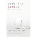 Ordinary Genius: A Guide for the Poet Within