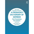 A Frequency Dictionary of German: Core Vocabulary for Learners