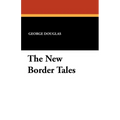 The New Border Tales