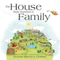 The House That Wanted a Family