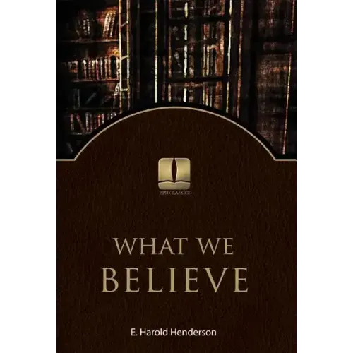 What We Believe