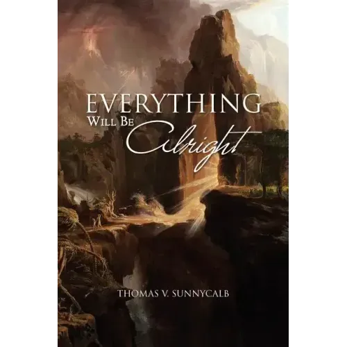 Everything Will Be Alright