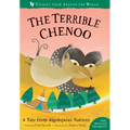 The Terrible Chenoo: A Tale from the Algonquin Nations