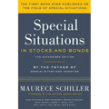 Special Situations in Stocks and Bonds: The Authorized Edition