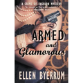 Armed and Glamorous