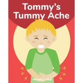 Tommy's Tummy Ache: Mediwonderland