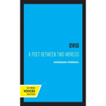 Ovid: A Poet Between Two Worlds Volume 18