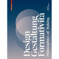 Designing Sustainable Cities: Philosophies of Making