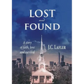 Lost and Found: A Story of Faith, Love and Survival