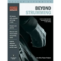 Beyond Strumming - Acoustic Guitar Private Lessons Series (Book/Online Media)
