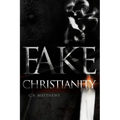 Fake Christianity