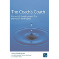 The Coach's Coach: Personal Development for Personal Developers