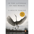 In the Lateness of the World: Poems