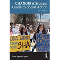 Change! a Student Guide to Social Action