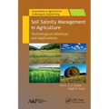 Soil Salinity Management in Agriculture: Technological Advances and Applications