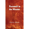 Farewell to the Master