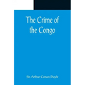 The Crime of the Congo