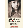 Winning the Heart of Your Stepchild