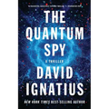 The Quantum Spy: A Thriller